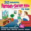 Cover 32 bekannte Fernseh-Serien Hits für Kids