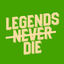 Cover Legends Never Die