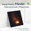 Cover Händel: Feuerwerksmusik - Wassermusik