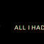 Cover All I Had