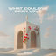 Cover What Could've Been Love