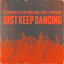 Cover Just Keep Dancing