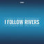 Cover I Follow Rivers