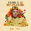 Cover Flor E O Beija-Flor