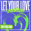 Cover Let Your Love (Crissy Criss Remix)