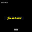 Cover You ain’t never