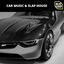 Cover Car Music & Slap House