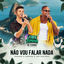 Cover Não Vou Falar Nada (Vibezinha do Ferinha)