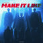 Cover Make It Like