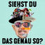 Cover Siehst Du Das Genau So?