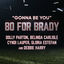 Cover Gonna Be You (feat. Gloria Estefan and Debbie Harry)