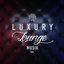 Cover Luxury Lounge Musik
