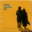 Cover What Lovers Do
