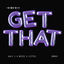 Cover Get That (Remix)