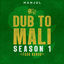 Cover Dub to Mali : Faso Kanou (Season 1)