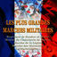 Cover Les Plus Grandes Marches Militaires
