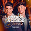 Cover Quando A Cidade Dorme (Ao Vivo)