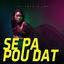 Cover Se Pa Pou Dat (Konpa, Zouk)