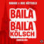 Cover Baila Baila Kölsch (Karnevalsmix)