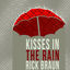 Cover Kisses In the Rain