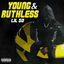 Cover Young & Ruthless
