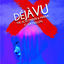 Cover Dejavu
