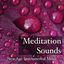 Cover Meditation Sounds: New Age Instrumental Music