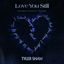 Cover Love You Still (abcdefu romantic version)