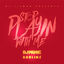 Cover Stop Playing with Me (Remixes)