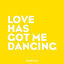 Cover Love Has Got Me Dancing