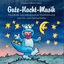 Cover Gute-Nacht-Musik : Harmonische Musik zum Einschlafen für Kinder
