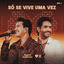 Cover SÓ SE VIVE UMA VEZ Vol.1 (Ao Vivo)