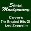 Cover Swan Montgomery Covers the Greatest Hits of Led Zeppelin