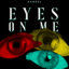 Cover Eyes On Me