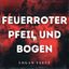 Cover Feuerroter Pfeil und Bogen (Epic Orchestral Version)