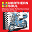 Cover Haynes Ultimate Guide to Northern Soul
