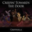 Cover Creepin' Towards the Door