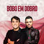 Cover Bobo Em Dobro