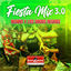Cover Fiesta Mix 3.0 Adrian y los Dados Negros: Porque Me Siguen las Mujeres / el Amor de Mi Vida / el Fotógrafo / la Verbenita / Tarjet