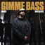 Cover Gimme Bass