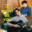 Cover It Might Be You (เธอก็พอ) (เพลงประกอบซีรีส์ "บทกวีของปีแสง Be My Favorite")