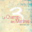 Cover Le champ des Mantras, Vol. 3 (Extrait)
