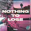 Cover Nothing To Lose