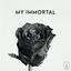 Cover My Immortal