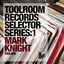 Cover Toolroom Records Selector Series: 1 Mark Knight