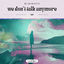 Cover We Don't Talk Anymore
