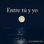 Cover Entre tú y yo