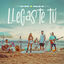 Cover Llegaste Tú