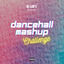 Cover Dancehall Mashup Challenge