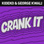 Cover Crank It (Woah!) [Remixes] (feat. Nadia Rose)